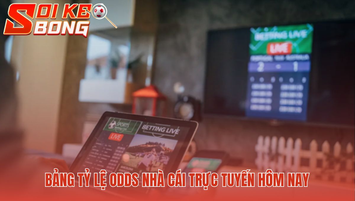 Xem Kèo Cá Cược Bóng Đá - Phân Tích Biến Động Odds | Soi Kèo 3 Minh họa xem kèo cá cược bóng đá qua bảng tỷ lệ