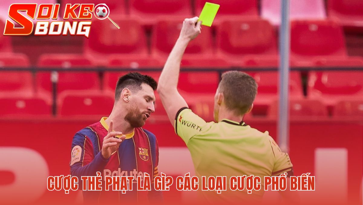 Hiểu rõ các loại cược thẻ phạt từ Tài Xỉu đến Chẵn Lẻ