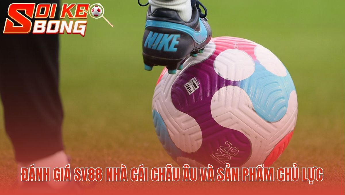 Nền tảng Sv88 uy tín nhờ giấy phép IOM từ Châu Âu