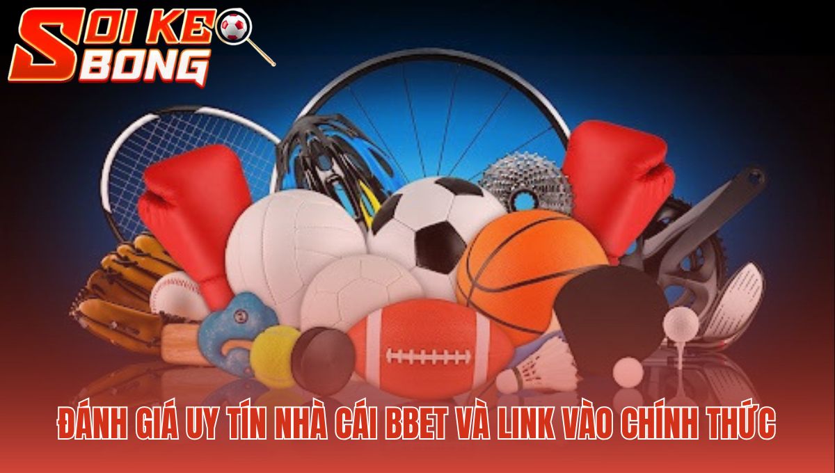 Bbet - Có Uy Tín Không | Soi Kèo Bóng Đá Hôm Nay Phân Tích 1 Uy tín Bbet thể hiện qua giấy phép và đối tác lớn