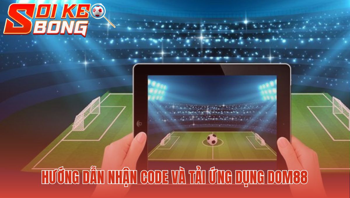 Hướng dẫn các bước nhận code tân thủ Dom88 chính xác