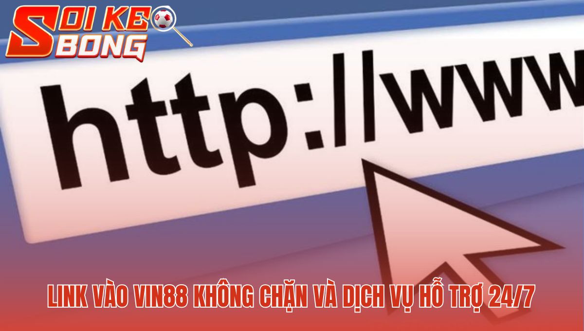 Vin88 - Đánh Giá Uy Tín Và Cảnh Báo Lừa Đảo Mới Nhất 3 Link dự phòng đảm bảo truy cập và hỗ trợ người dùng 24/7