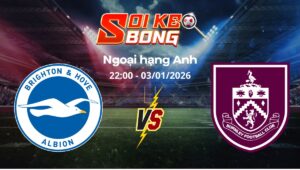 Soi kèo Brighton vs Burnley