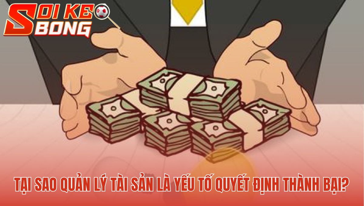 Cách Quản Lý Vốn Khi Soi Kèo Bóng Đá | 3 Công Thức Khoa Học 1 Cách quản lý vốn khi soi kèo bóng đá chống lại cảm tính