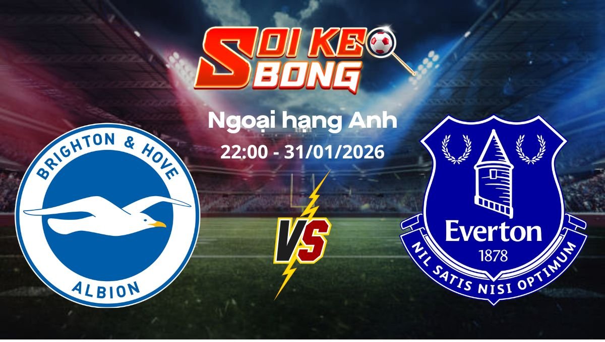 Soi kèo Brighton vs Everton