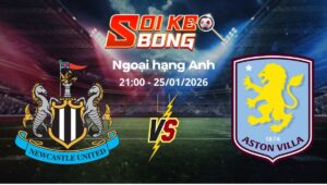 Soi kèo Newcastle vs Aston Villa