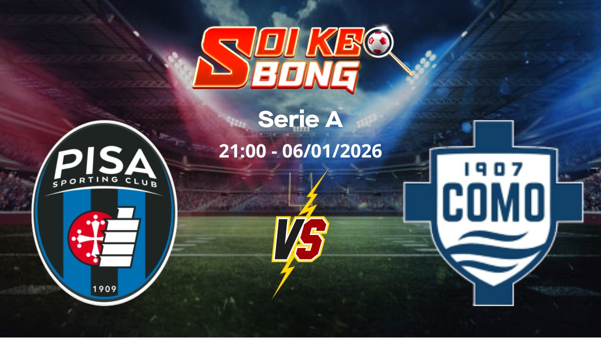 Soi kèo Pisa vs Como