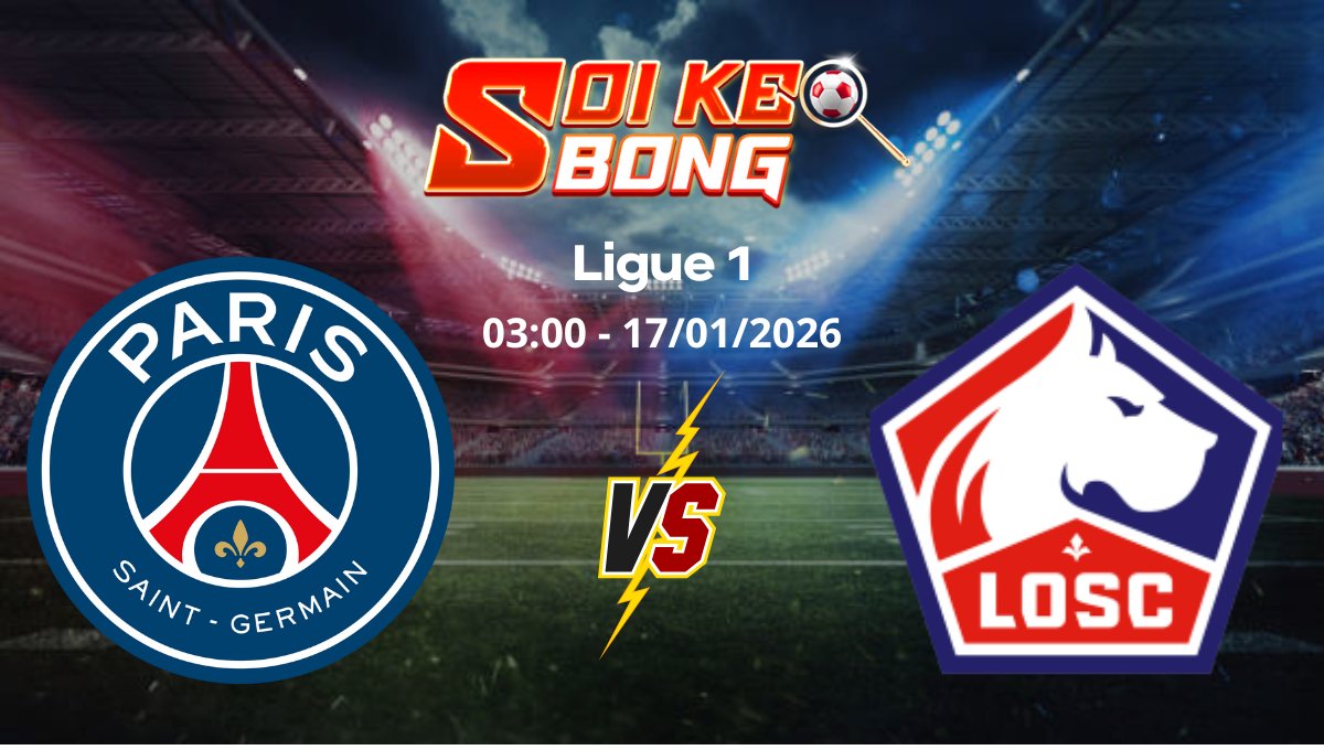 Soi kèo PSG vs Lille
