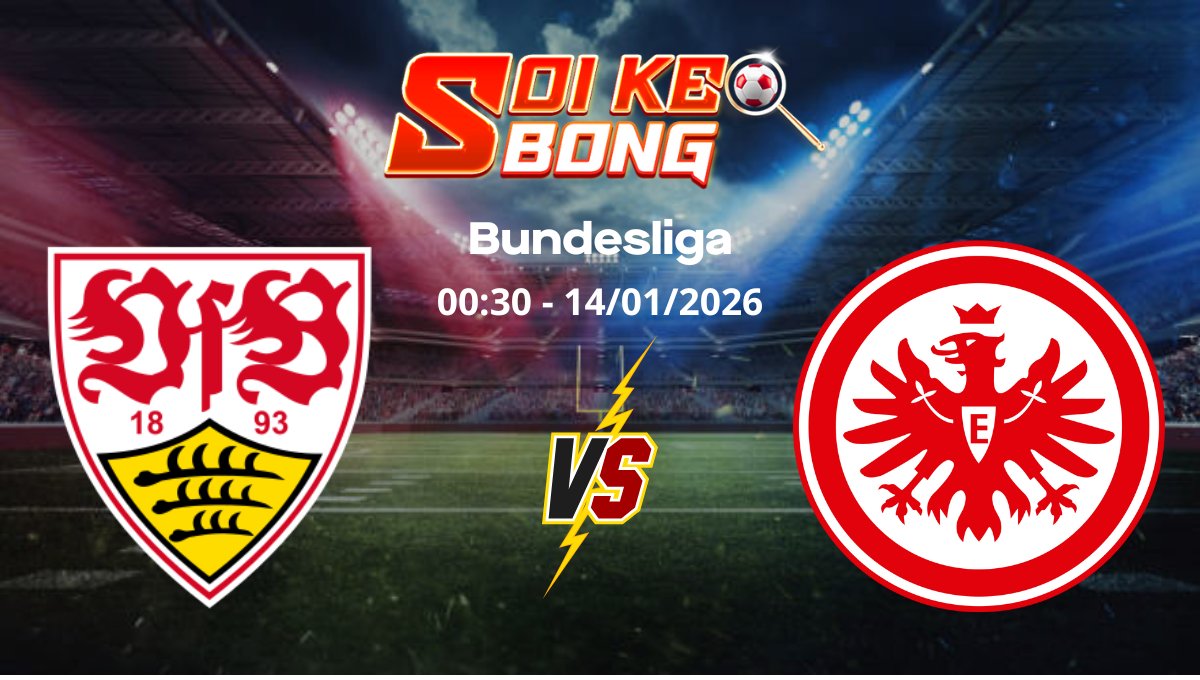 Soi kèo Stuttgart vs Frankfurt