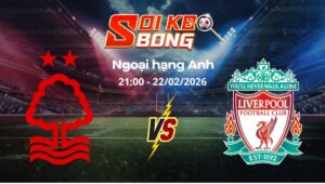 Soi kèo Nottingham vs Liverpool