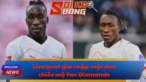Liverpool gia nhập cuộc đua chiêu mộ Yan Diomande